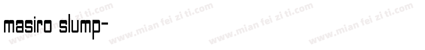 masiro slump字体转换